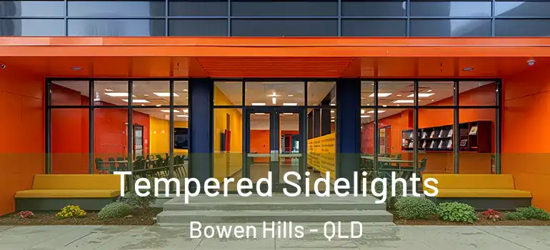  Tempered Sidelights Bowen Hills - QLD