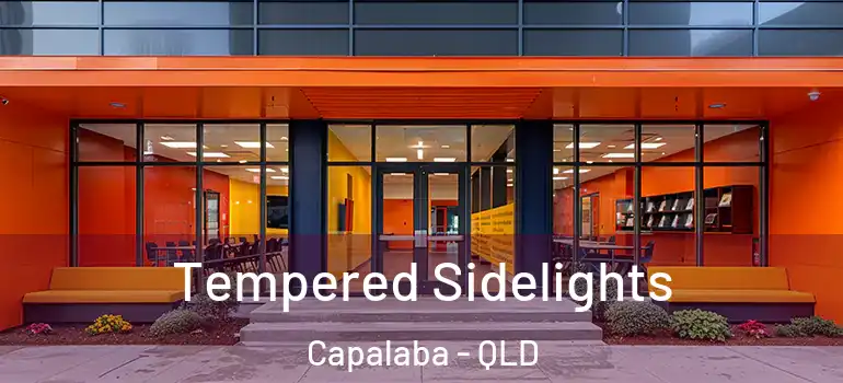  Tempered Sidelights Capalaba - QLD