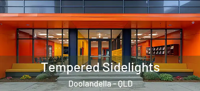  Tempered Sidelights Doolandella - QLD