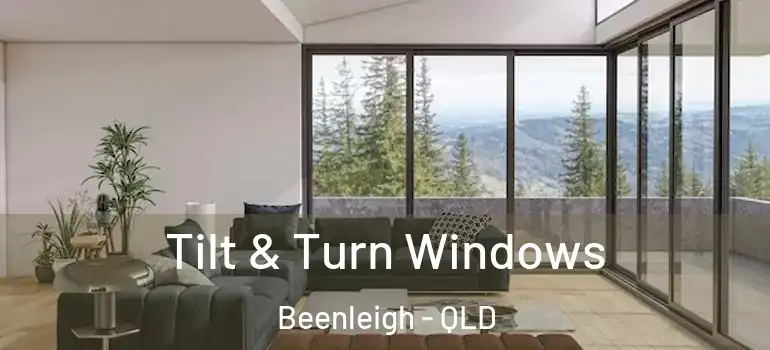  Tilt & Turn Windows Beenleigh - QLD