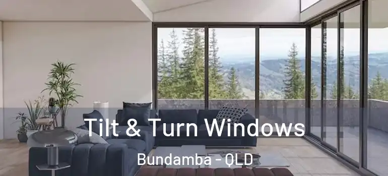  Tilt & Turn Windows Bundamba - QLD