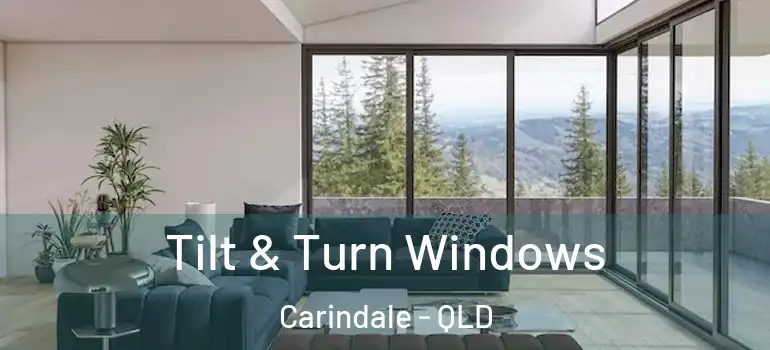  Tilt & Turn Windows Carindale - QLD