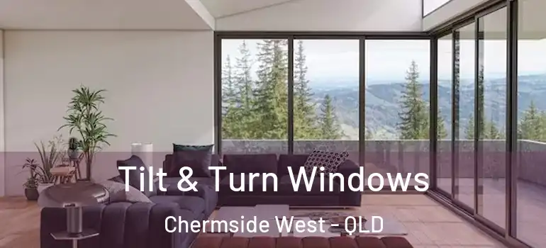  Tilt & Turn Windows Chermside West - QLD