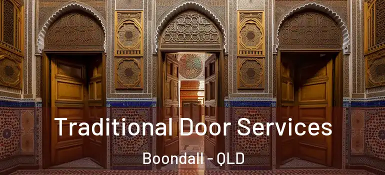Traditional Door Services Boondall - QLD