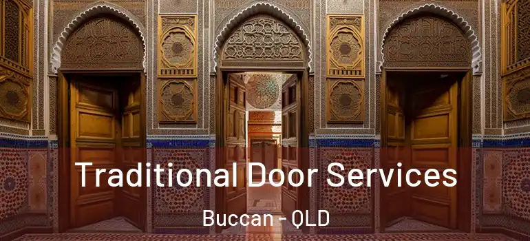  Traditional Door Services Buccan - QLD