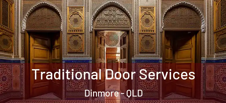  Traditional Door Services Dinmore - QLD