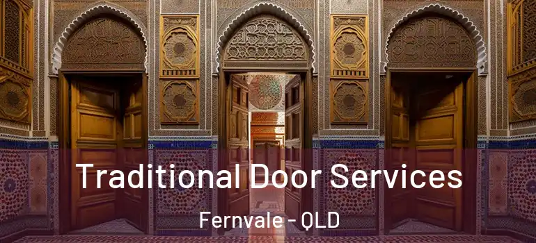  Traditional Door Services Fernvale - QLD