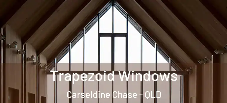  Trapezoid Windows Carseldine Chase - QLD