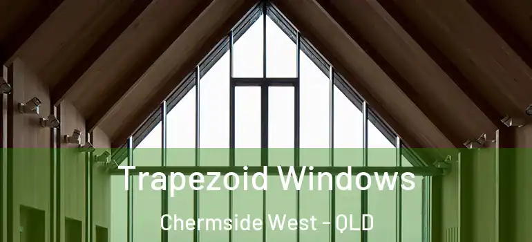  Trapezoid Windows Chermside West - QLD
