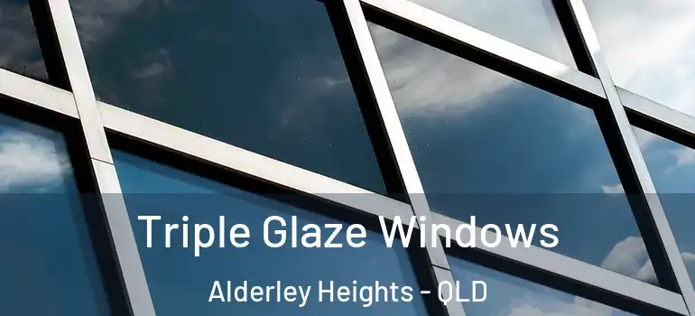 Triple Glaze Windows Alderley Heights - QLD