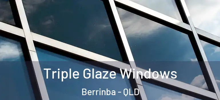  Triple Glaze Windows Berrinba - QLD