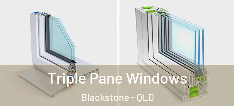 Triple Pane Windows Blackstone - QLD