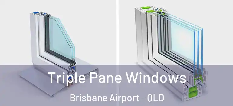  Triple Pane Windows Brisbane Airport - QLD