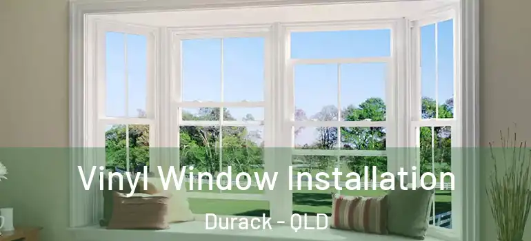  Vinyl Window Installation Durack - QLD