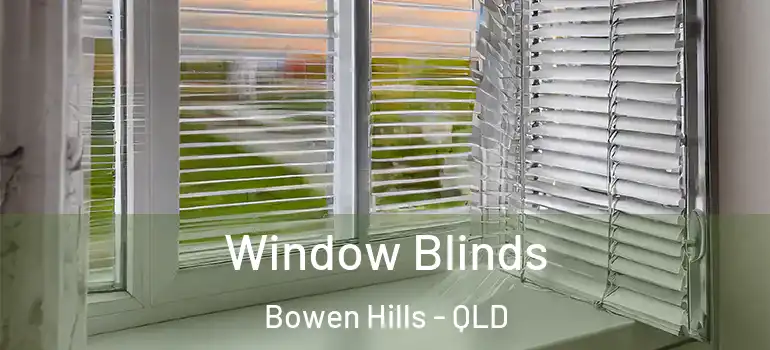  Window Blinds Bowen Hills - QLD