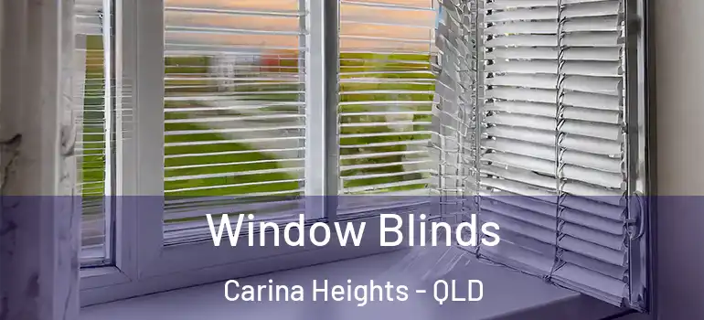  Window Blinds Carina Heights - QLD