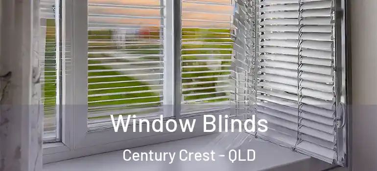  Window Blinds Century Crest - QLD