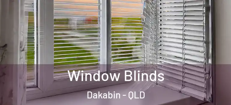  Window Blinds Dakabin - QLD