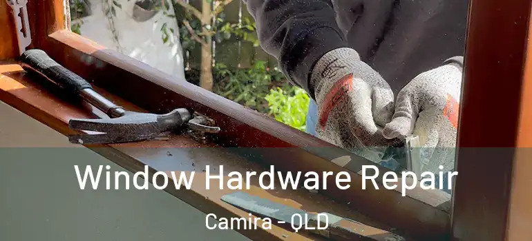  Window Hardware Repair Camira - QLD