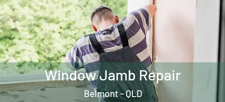  Window Jamb Repair Belmont - QLD