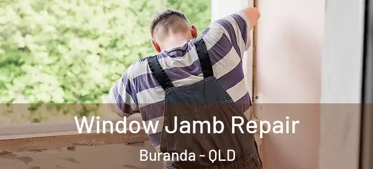  Window Jamb Repair Buranda - QLD