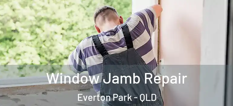  Window Jamb Repair Everton Park - QLD
