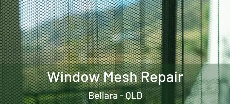  Window Mesh Repair Bellara - QLD