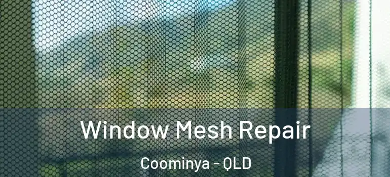  Window Mesh Repair Coominya - QLD