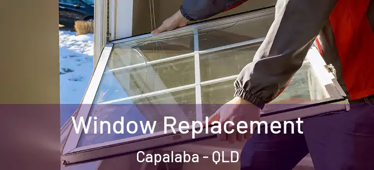  Window Replacement Capalaba - QLD