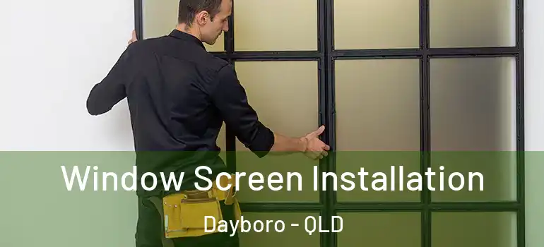  Window Screen Installation Dayboro - QLD