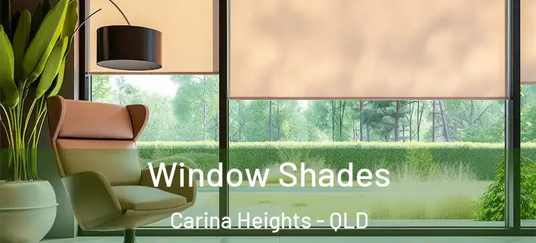  Window Shades Carina Heights - QLD