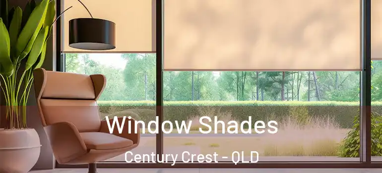  Window Shades Century Crest - QLD