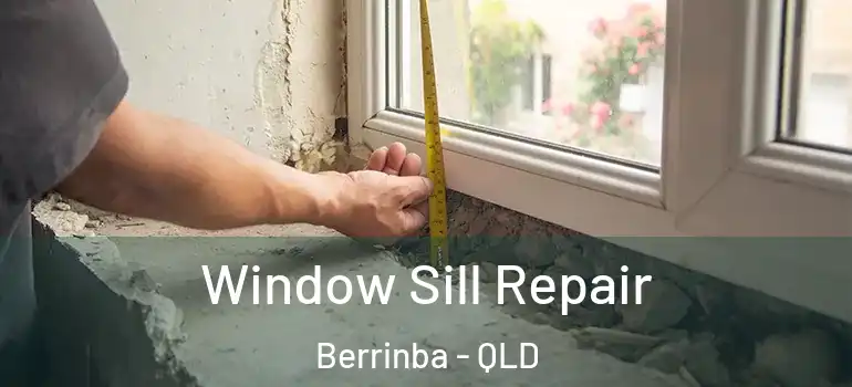  Window Sill Repair Berrinba - QLD