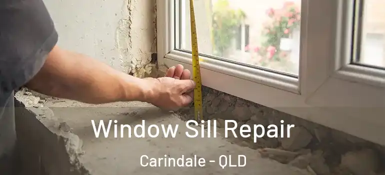  Window Sill Repair Carindale - QLD