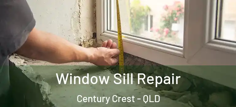  Window Sill Repair Century Crest - QLD