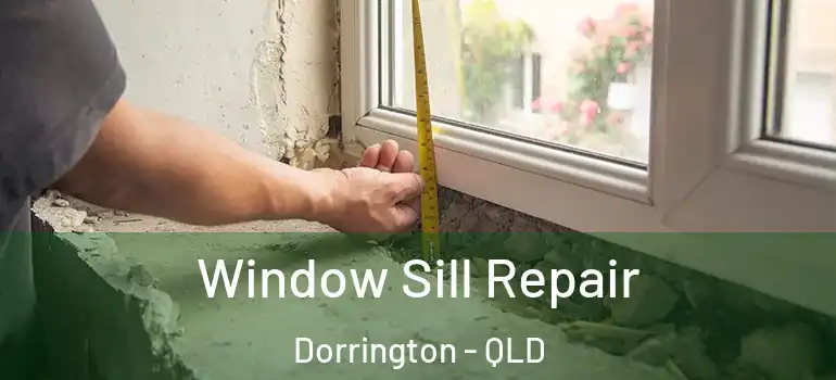  Window Sill Repair Dorrington - QLD