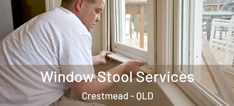  Window Stool Services Crestmead - QLD