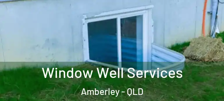  Window Well Services Amberley - QLD