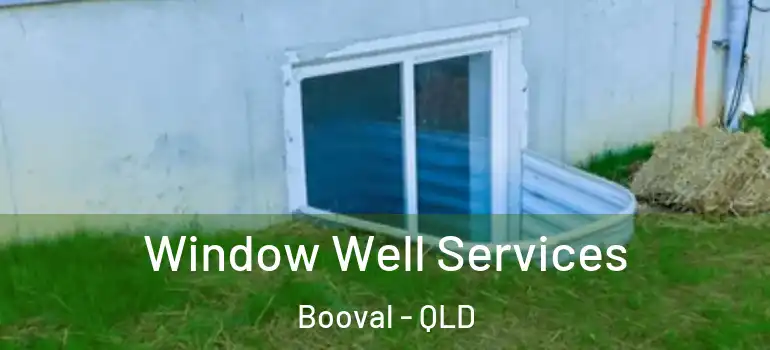  Window Well Services Booval - QLD