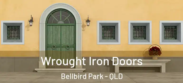  Wrought Iron Doors Bellbird Park - QLD