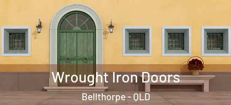  Wrought Iron Doors Bellthorpe - QLD