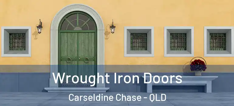  Wrought Iron Doors Carseldine Chase - QLD